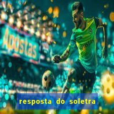 resposta do soletra de hoje